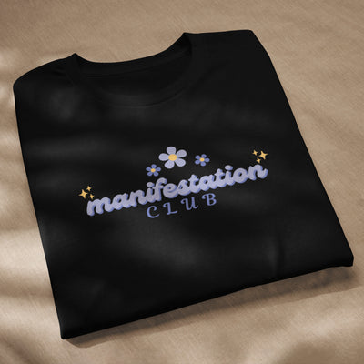 Manifestation Club Tee